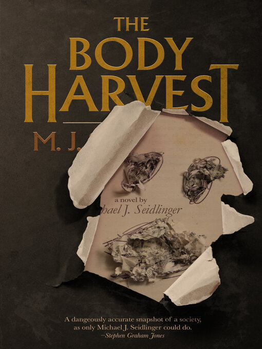 Title details for The Body Harvest by Michael J. Seidlinger - Available